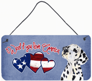 Dalmatian 1 Woof if you love America Art Wall or Door Hanging Prints