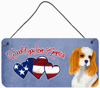 Cavalier King Charles Spaniel Woof if you love America Art Wall or Door Hanging Prints
