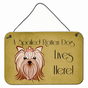 Yorkshire Terrier A Spoiled Rotten - Lives Here Design Wall or Door Hanging Prints