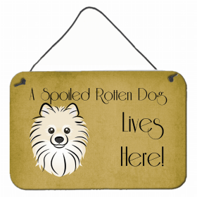 Pomeranian A Spoiled Rotten - Lives Here Design Wall or Door Hanging Prints