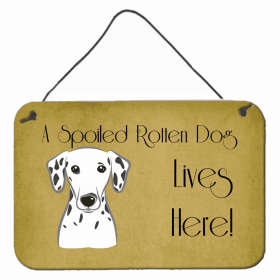Dalmatian A Spoiled Rotten - Lives Here Design Wall or Door Hanging Prints