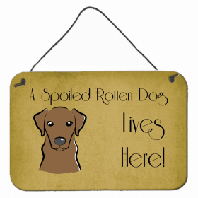Labrador Retriever - Chocolate - A Spoiled Rotten - Lives Here Design Wall or Door Hanging Prints