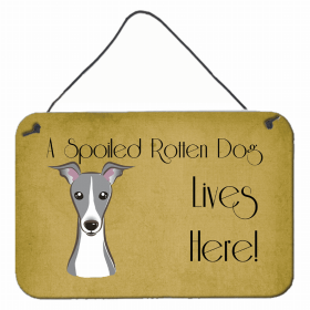 Italian Greyhound A Spoiled Rotten - Lives Here Design Wall or Door Hanging Prints