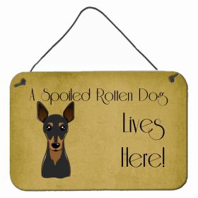 Min Pin A Spoiled Rotten - Lives Here Design Wall or Door Hanging Prints