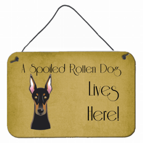 Doberman A Spoiled Rotten - Lives Here Design Wall or Door Hanging Prints