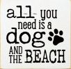 All you need is a dog and the beach