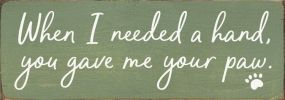 When I Needed a Hand ...