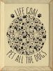 Life goal pet all the dogs (Paws and Dogs) Vertical Wood Sign