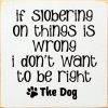 If Slobering on Things