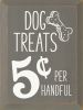 Dog Treats 5 Cents