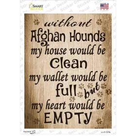 Afghan Hounds Without My House Would Be Clean Novelty Rectangle Sticker Decal (Size: Small)