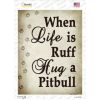 Pitbull  Hug A   Novelty Rectangle Sticker Decal