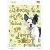 French Bulldog Not A Home Without a Novelty Rectangle Sticker Decal