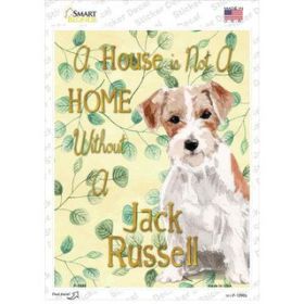 Jack Russell  Not A Home Without A  Novelty Rectangle Sticker Decal (Size: Small)